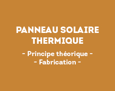 - Principe théorique - - Fabrication -